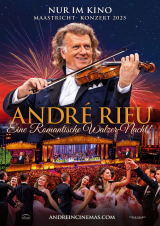 Filmplakat Andre Rieu´s 2025 Maastricht Concert: Eine romantische Walzernacht!