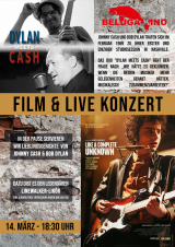 Filmplakat Like A Complete Unknown mit Live Konzert von "Dylan meets Cash"