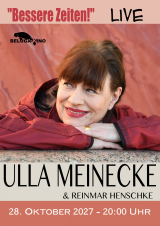 Filmplakat ULLA MEINECKE - BESSERE ZEITEN!
