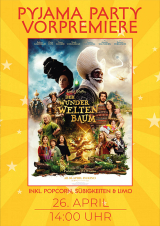 Filmplakat Der Wunderweltenbaum - Pyjama Party Vorpremiere