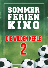 Filmplakat Die Wilden Kerle 2