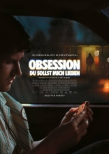 Filmplakat Vorpremiere: Obsession - Du sollst mich lieben
