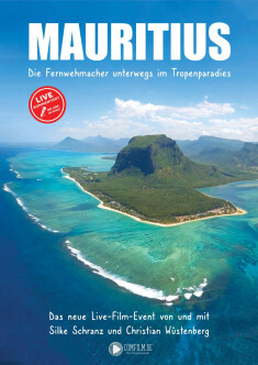 Filmplakat Live-Vorpremiere: Mauritius - Die Fernwehmacher unterwegs im Tropenparadies